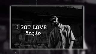 Miyagi & Эндшпиль feat. Рем Дигга - I Got Love للمغني مياغي مترجمة