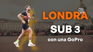 La maratona di Londra sotto le 3 ore con la Gopro