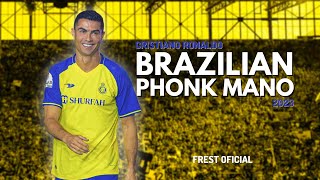 Cristiano Ronaldo ► Brazilian Phonk Mano | Skills & Goals 2023 | Hd