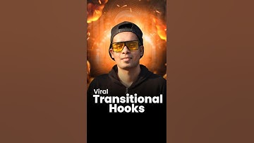 Viral Transition Hooks | Transitional video hooks | Viral hooks for reels