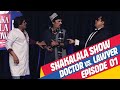 ShakaLala Show Episode 1: Doctor vs. Lawyer