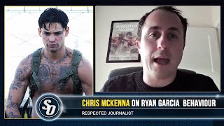 'RYAN GARCIA WOULD NEVER LIVE WITH HIMSELF' - Journalist Chris McKenna HONEST