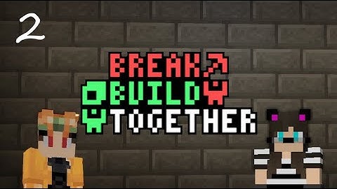 Break Build Together Minecraft Map with JavinAzrael | Episode 2