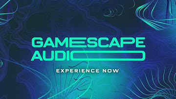 Gamescape Audio | Interactive Music & Audio Services for Video Games