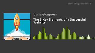The 6 Key Elements of a Successful Website