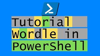 Creating a Wordle clone using PowerShell