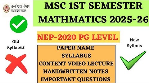 Msc 1st Semester mathematics Nep system New Syllabus 2025-26 || All mp University || Msc Maths