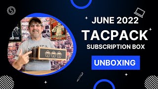 TacPack Unboxing June 2022