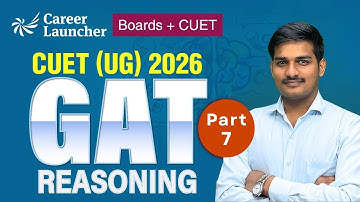 CUET 2026 GAT: Logical Reasoning - Odd One Out Part-02 | CUET LR | Career Launcher CUET