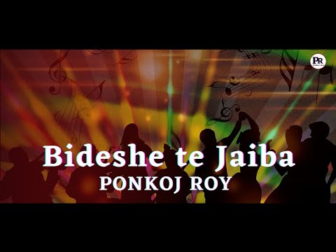 Ponkoj Roy   Bideshe Te Jaiba Tumi  Latif Sarker  Lipi Sarker  Dance Remix  House Music