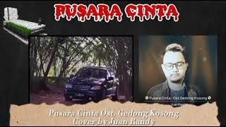 Pusara Cinta - Ost Gedong Kosong - H.Mandra - Cover by Juan Randy