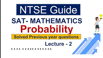 NTSE SAT Stage ll | Probability SAT Mathematics previous year Question paper solution
