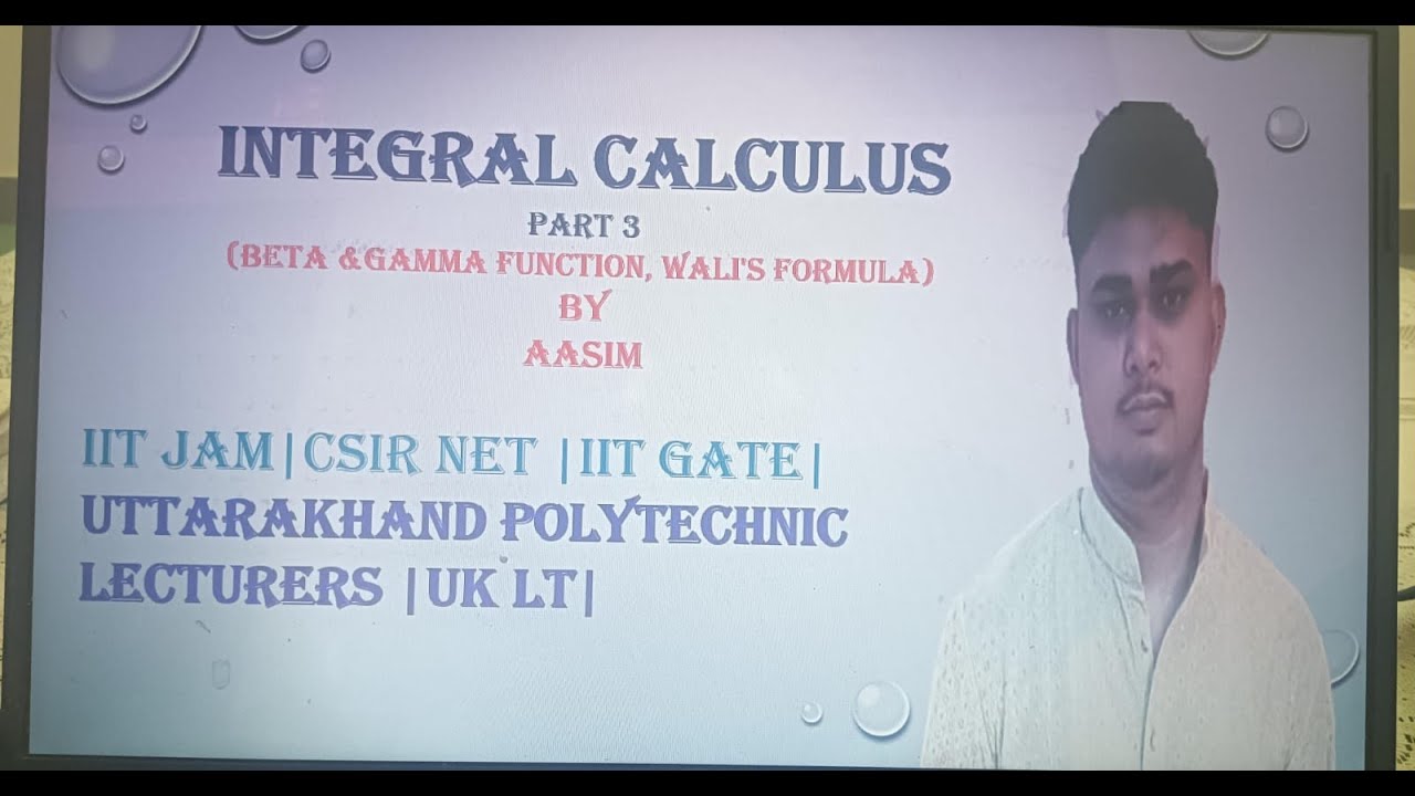 Integral calculus 3 beta gamma function wails formula IIT-JAM 2025 ...