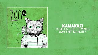 Video thumbnail of "Kamakazi - Toutes les femmes savent danser ( Lyrics Video )"