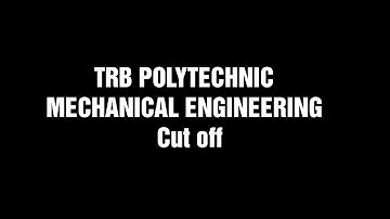#TRB #polytechnic  #cutoff TRB POLYTECHNIC EXAM MECHANICAL ENGINEERING CUT OFF MARK 2020