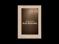 Nico Santos Play With Fire Slowed Nico Santos Play With Fire Slowed