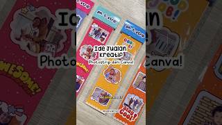 Bikin Photostrip dari Canva ✨ #youtubeshorts #idebermain