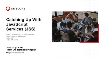 Catching up with JSS | Architecture & Value Overview | digital customer experience