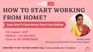 Learn to earn money from your hobbies ...