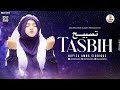 Tasbih  subhanallah walhamdulillah  hafiza amna siddiqui  arabic  new 2023   by mds records