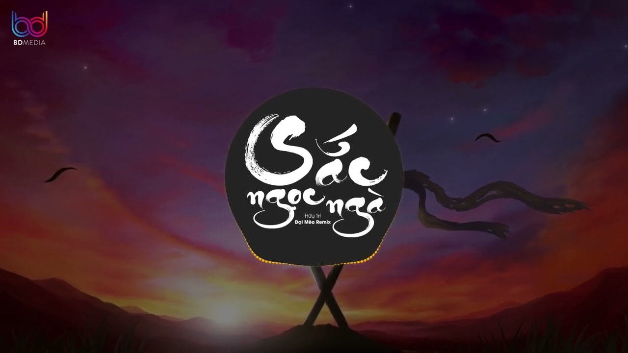 Sắc Ngọc Ngà REMIX - Hữu Trí (Đại Mèo Remix), ĐIỂM TRANG MÁ HỒNG TÔ MÔI SON - PHÁP SƯ ĐẠI MÈO REMIX