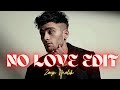 No love edit  zayn malik  notfix nxk  zaynmalik no love song