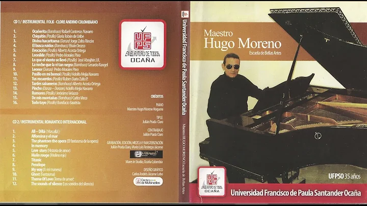Maestro Hugo Moreno Noguera (1959 - 2017) - CD1 / ...