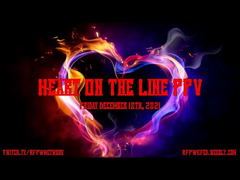 RFPW E-FED: Heart On The Line PPV