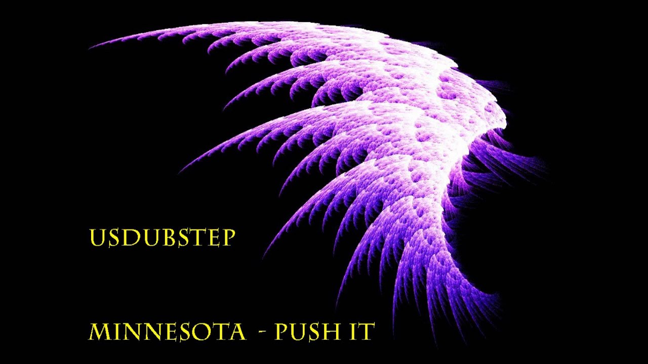 Watch Minnesota - Push it on YouTube Watch Minnesota - Push it on YouTube