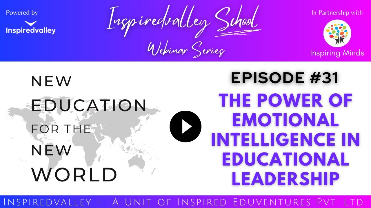 Ep. 31- The Power of Emotional Intelligence in Educational Leadership ...