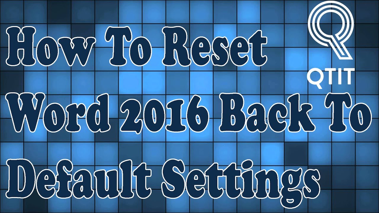 how do i reset back to word default settings