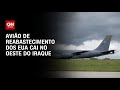Avião de reabastecimento dos EUA cai no Iraque, diz Exército Americano | CNN PRIME TIME