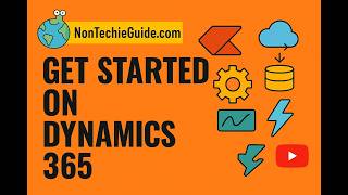 Getting Started on Dynamics 365