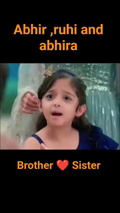 #yrkkh Abhir, ruhi and abhira #love brother ❤️ Sister #serial yrkkh star plus ❤️❤️❤️