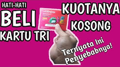 Hati Hati Beli Kartu Perdana Internet Tri, Isi Kuotanya Gak Ada | Ternyata Ini Penyebabnya? - Durasi: 5.03. 