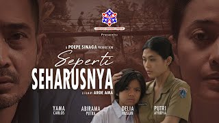 'Seperti Seharusnya' (Short Movie) - Yama Carlos, Abirama Putra, Delia Husein, Putri Ayudya.