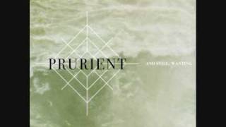 Video thumbnail of "Prurient - Returning Truth"