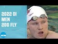 Men&#39;s 200 Butterfly | 2022 NCAA swimming championships