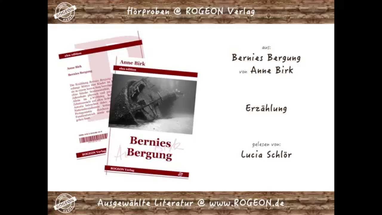 Bernies Bergung (Anne Birk | ROGEON Verlag Hörprobe)