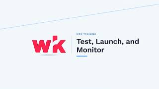 Test, Launch, and Monitor | Wrk Automation Tutorial