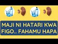 MAJI YANAVYOHARIBU FIGO SIO SALAMA KAMA UNAVYODHANI MAJI YANAVYOHARIBU FIGO SIO SALAMA KAMA UNAVYODHANI