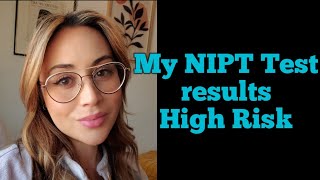 NIPT MY EXPERIENCE | High Risk Pregnancy