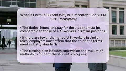 What Is Form I-983 And Why Is It Important For STEM OPT Employers?