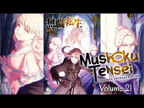 Mushoku Tensei: Jobless Reincarnation (Light Novel) Vol. 21