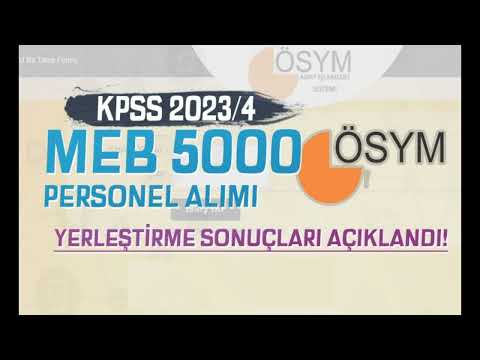 KPSS 2023/4 MEB 5.000 TERCİH SONUÇLARI AÇIKLANDI. (07.04.2023)