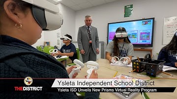 Ysleta ISD unveils new Prisms virtual reality program for math, science
