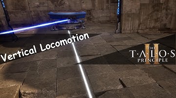 The Talos Principle 2 Solved puzzle: Vertical Locomotion