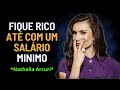 Nathalia Arcuri- ESSE É O MELHOR INVESTIMENTO PARA POBRE FICAR RICO como ganhar dinheiro na internet