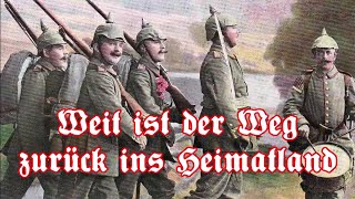 Weit ist der Weg zurück ins Heimatland (Der Michel) - German Soldier Song + English Translation