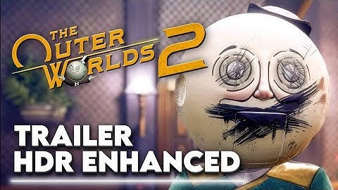 The Outer Worlds 2 – 4K 60FPS Official Trailer | HDR Enhanced Experience